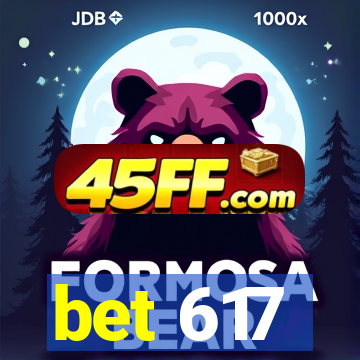 bet 617